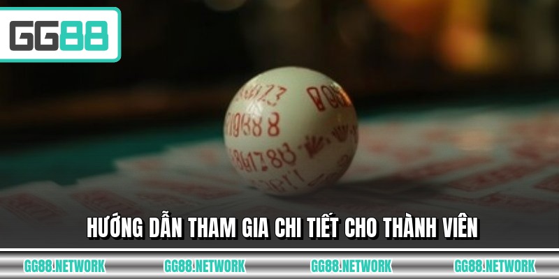 Hướng dẫn tham gia chi tiết cho thành viên