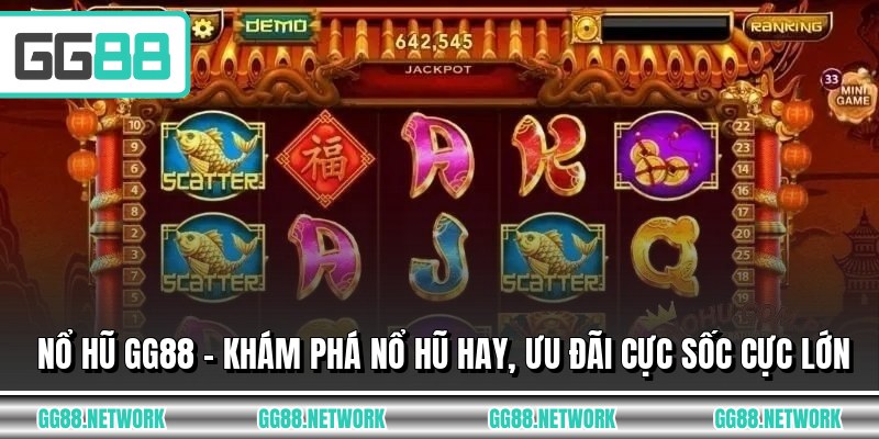 Nổ Hũ GG88 - Khám Phá Nổ Hũ Hay, Ưu Đãi Cực Sốc Cực Lớn
